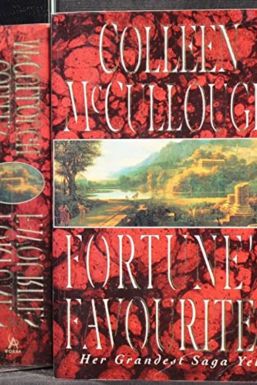 Cover Art for 9780099305316, Fortune's Favourites by McCullough Doctor of Neurophysiology, Colleen