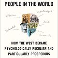 Cover Art for 9780374173227, The WEIRDest People in the World: How the West Became Psychologically Peculiar and Particularly Prosperous by Joseph Henrich