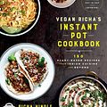 Cover Art for 9780306875038, Vegan Richa's Instant Pot™ Cookbook: 150 Plant-based Recipes from Indian Cuisine and Beyond by Richa Hingle