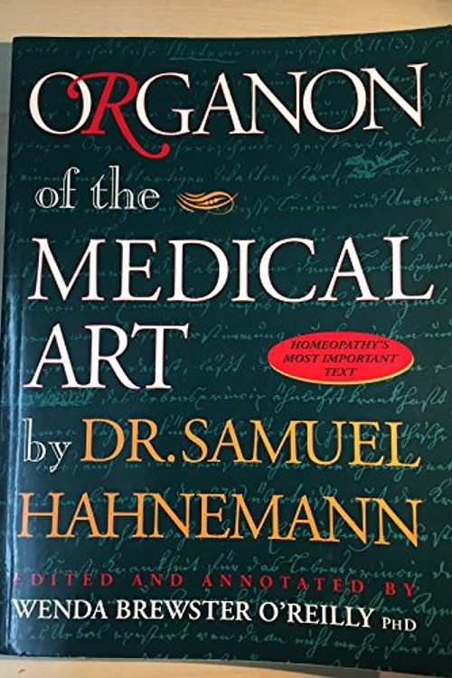 Cover Art for 9781889613000, Organon of Medical Arts by O'Reilly, Wenda Brewster