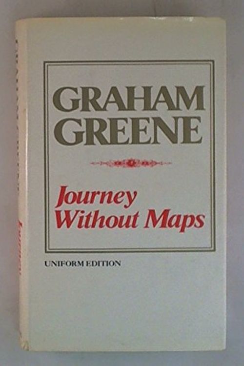 Cover Art for 9780670409747, Greene Graham : Journey without Maps by Graham Greene