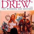 Cover Art for 9781442485839, The Wedding Day MysteryNancy Drew by Carolyn Keene