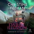 Cover Art for B07S97QMP8, Dark Illusion by Christine Feehan