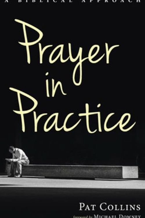 Cover Art for 9781532694783, Prayer in Practice by Pat Collins