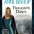 Cover Art for 9781101475935, Twilight’s Dawn by Anne Bishop