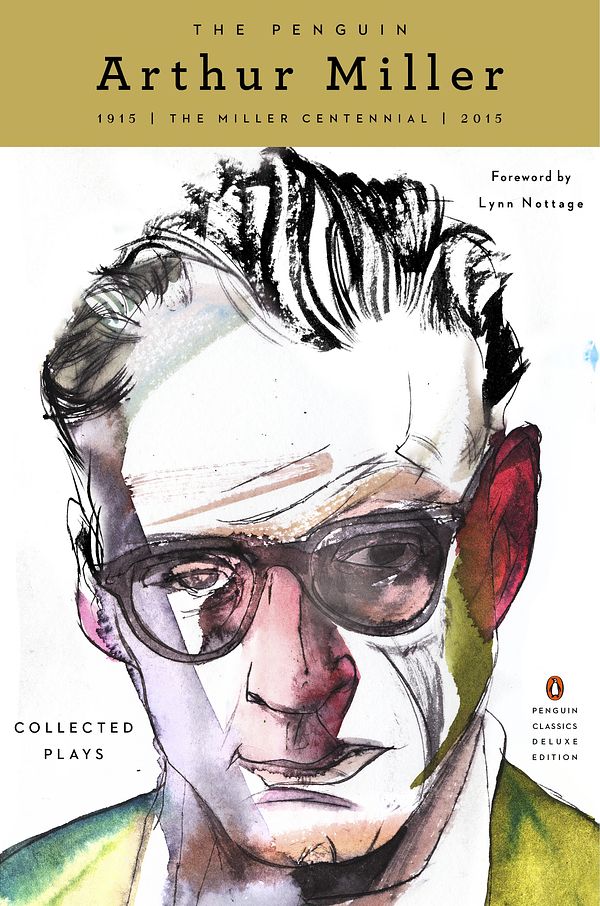 Cover Art for 9780143107774, The Penguin Arthur Miller by Arthur Miller