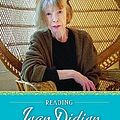 Cover Art for 9780313364037, Reading Joan Didion by Lynn Houston, William Lombardi