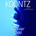 Cover Art for 9780739315590, Forever Odd by Dean R. Koontz