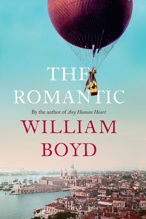 Cover Art for 9780241542033, The Romantic by William Boyd