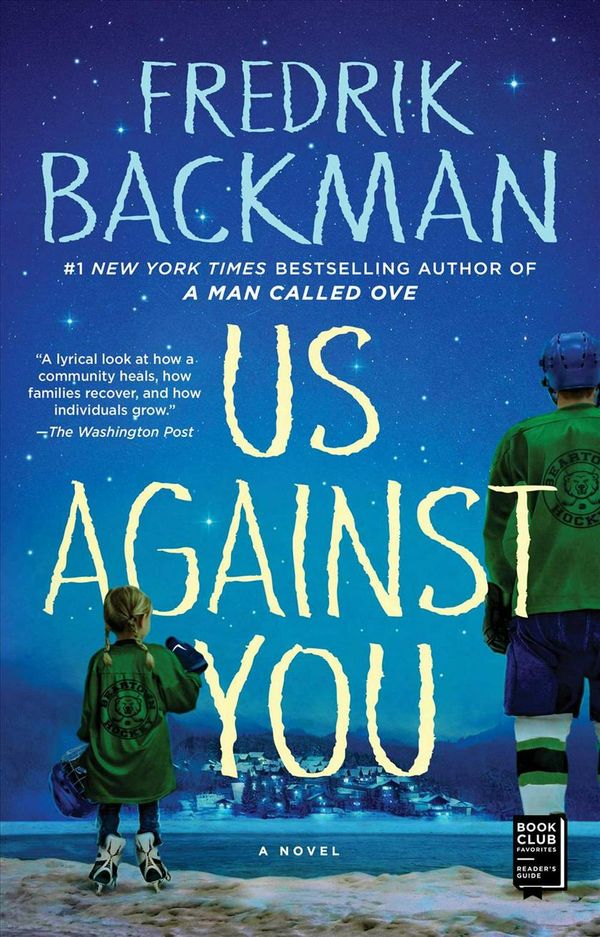 Cover Art for 9781501160806, Us Against You by Fredrik Backman