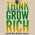 Cover Art for 9781329078970, Think and Grow Rich by Napoleon Hill