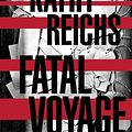 Cover Art for 9780743218221, Fatal Voyage by Kathy Reichs