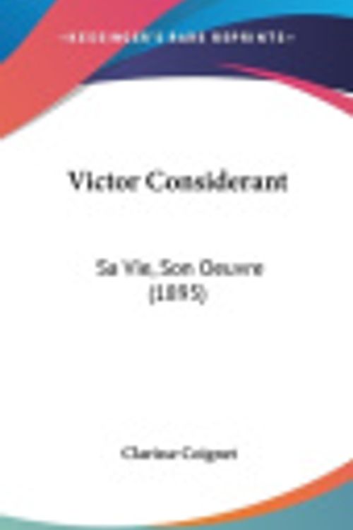 Cover Art for 9781161968255, Victor Considerant by Clarisse Coignet