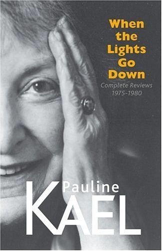 Cover Art for 9780714527260, When the Lights Go Down by Pauline Kael