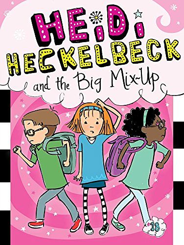 Cover Art for B01BKR435O, Heidi Heckelbeck and the Big Mix-Up by Wanda Coven