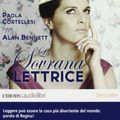 Cover Art for 9788898425099, La sovrana lettrice letto da Paola Cortellesi. Audiolibro. CD Audio formato MP3 by Alan Bennett