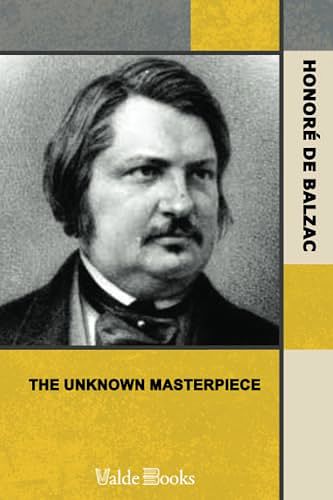 Cover Art for 9781444459029, The Unknown Masterpiece by Honoré De Balzac