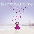 Cover Art for 9780340952986, Please Forgive Me by Melissa Hill