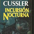 Cover Art for 9788401466113, Incursion Nocturna by Clive Cussler