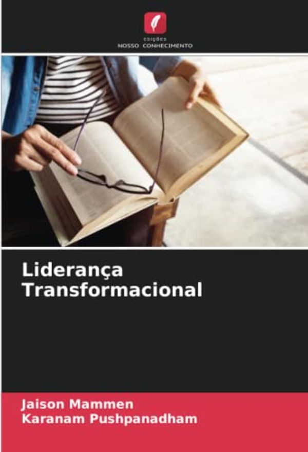 Cover Art for 9786205259498, Liderança Transformacional by Jaison Mammen