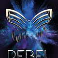 Cover Art for B07WG94TGG, Rebel (Legend Book 4) by Marie Lu