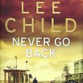 Cover Art for 9781472606198, Never Go Back (Signed Edition) by Lee Child