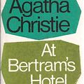 Cover Art for 9780007716913, at bertram's hotel (Agatha Christie Signature Edition) by Agatha Christie, Rosemary* Leach