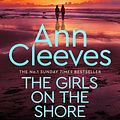 Cover Art for 9781035002689, The Girls on the Shore by Ann Cleeves