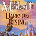 Cover Art for 9781841490113, Darksong Rising by L. E. Modesitt