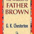 Cover Art for 9781421894829, The Wisdom of Father Brown by G. K. Chesterton