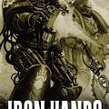 Cover Art for 9781844160945, Iron Hands by Jonathan Green