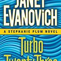 Cover Art for B01B0K7EM0, Turbo Twenty-Three: A Stephanie Plum Novel by Janet Evanovich