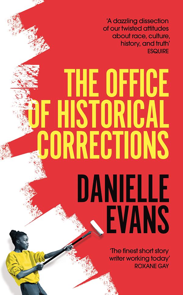 Cover Art for 9781529059441, The Office of Historical Corrections: A Novella and Stories by Danielle Evans