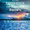 Cover Art for 9781975721084, The Innocence of Father Brown by G. K. Chesterton