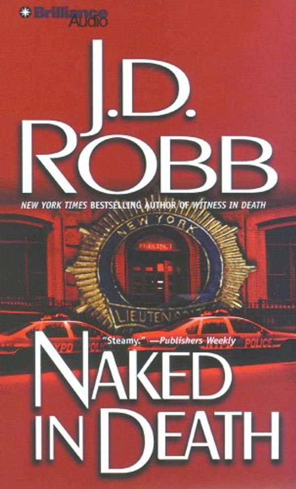 Cover Art for 9781423336570, Naked in Death by J.D. Robb