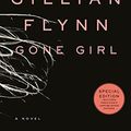 Cover Art for B006LSZECO, Gone Girl: A Novel by Gillian Flynn