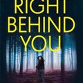 Cover Art for 9781472220332, Right Behind You: The gripping new thriller from the Sunday Times bestseller by Lisa Gardner