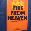 Cover Art for 9780283982170, Fire from Heaven by Michael Harrison