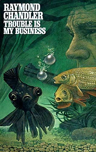 Cover Art for B0842T11WC, Trouble is My Business by Raymond Chandler