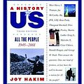 Cover Art for 9780195153378, A History of US: Book 10: All the People 1945-2001 by Joy Hakim