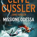 Cover Art for B07L332YN4, Missione Odessa: Avventure di Dirk Pitt (Le avventure di Dirk Pitt) (Italian Edition) by Dirk Cussler