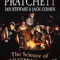 Cover Art for 9781448176670, The Science Of Discworld by Terry Pratchett, Ian Stewart, Jack Cohen