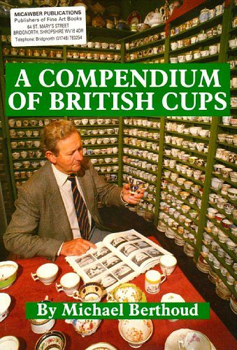 Cover Art for 9780950710358, Compendium of British Cups by Michael Berthoud