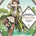 Cover Art for 9783770427222, Atelier of Witch Hat 08 by Kamome Shirahama