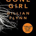 Cover Art for 8601300461120, Gone Girl by Gillian Flynn