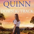 Cover Art for B0CPB3QTSB, Down the Track by Stella Quinn