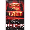 Cover Art for 9781784756444, Bones of the Lost by Kathy Reichs
