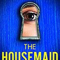 Cover Art for B09TWSRMCB, The Housemaid by Freida McFadden