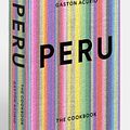 Cover Art for 9780714869209, Peru: The Cookbook by Gastón Acurio