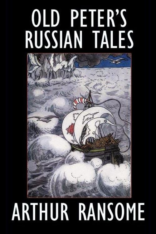 Cover Art for 9781557424563, Old Peter's Russian Tales by Arthur Ransome